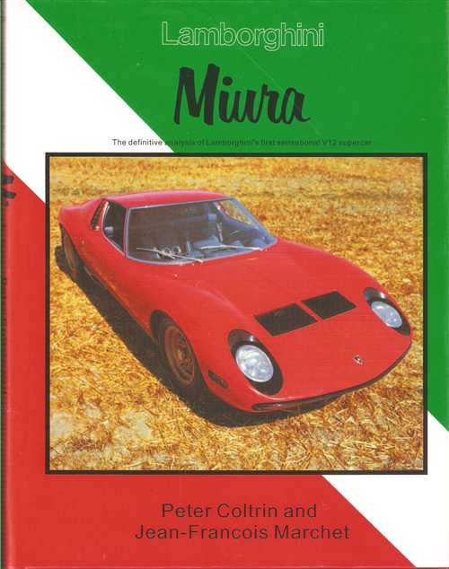 Lamborghini Miura: The Analysis Of Lamborghini's First Sensational V12 Superstar