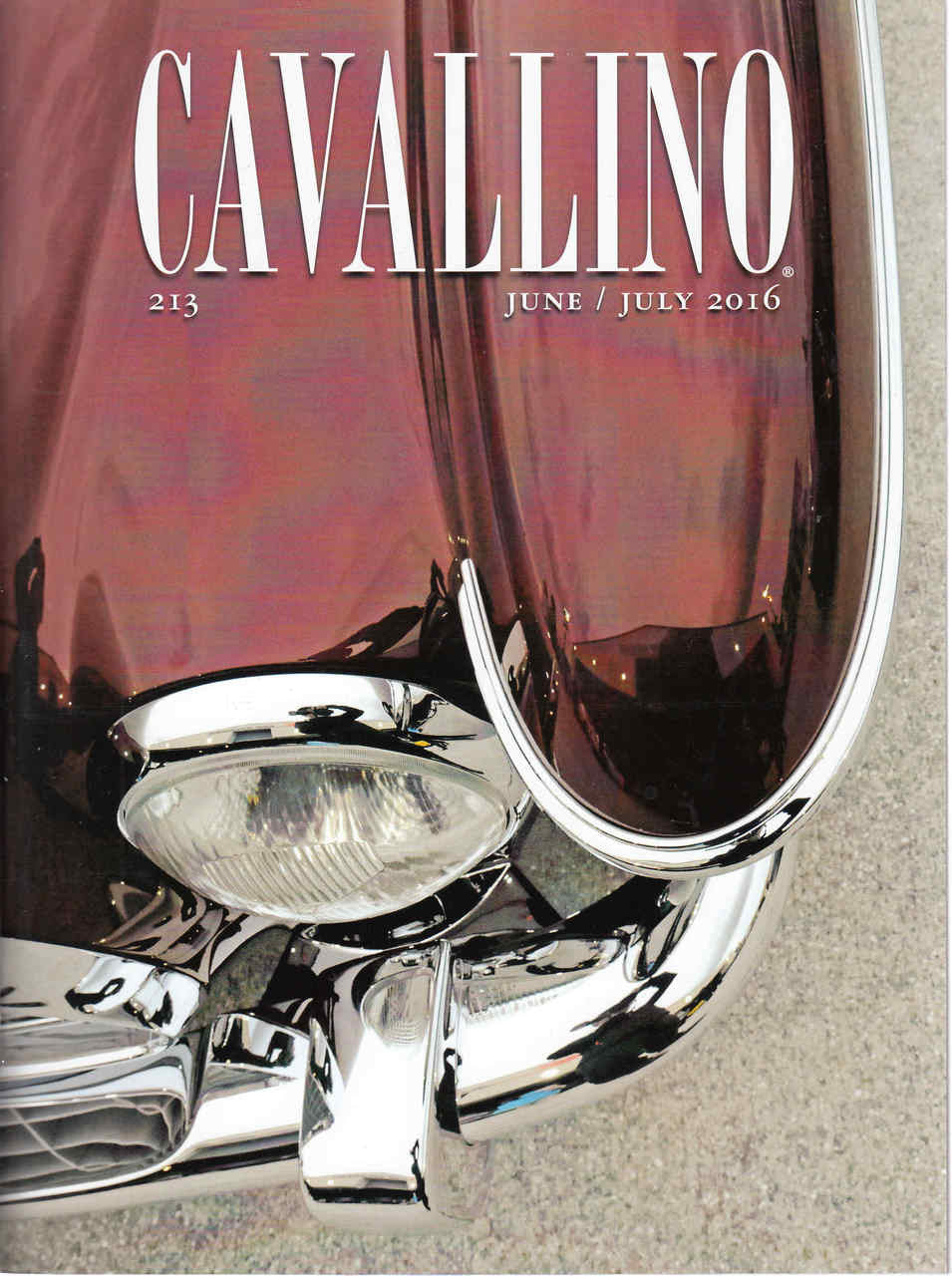 Cavallino The Enthusiast's Magazine of Ferrari Number 213 June / July 2016 (CAV213)