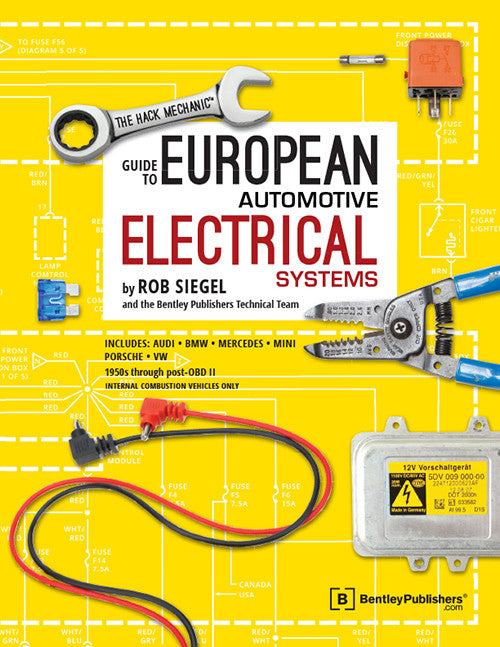 The Hack Mechanic Guide to European Automotive Electrical Systems (9780837617510)