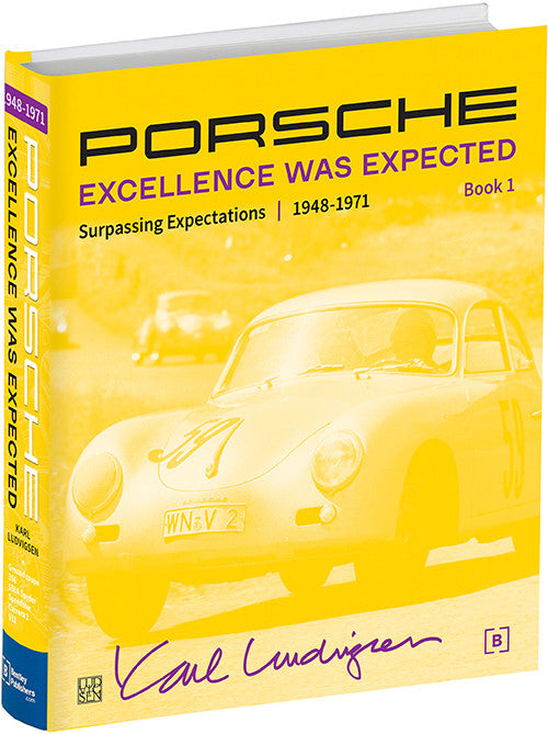 Porsche Excellence Was Expected Book 1 hardcover with yellow graphic cover
