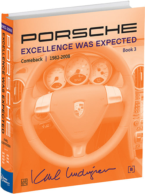 Porsche Excellence Was Expected Book 3 hardcover with orange graphic cover