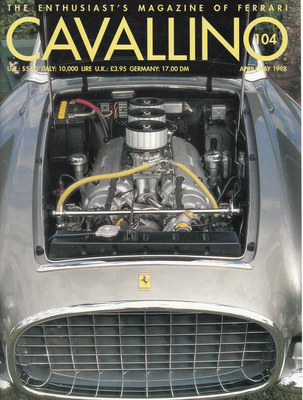 Cavallino The Enthusiast's Magazine of Ferrari Number 104 (CAV104)