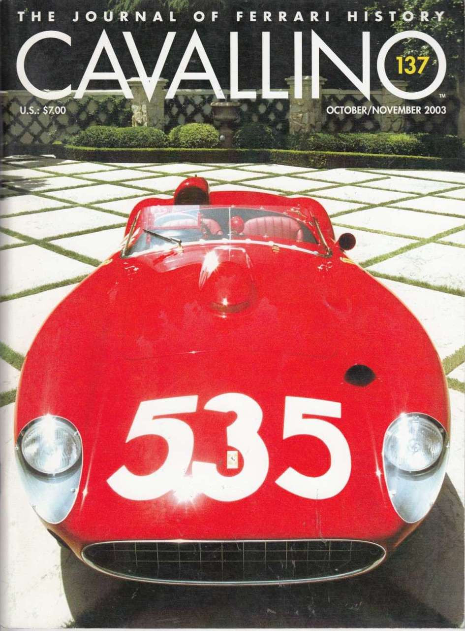 Cavallino The Enthusiast's Magazine of Ferrari Number 137 Oct/Nov 2003
