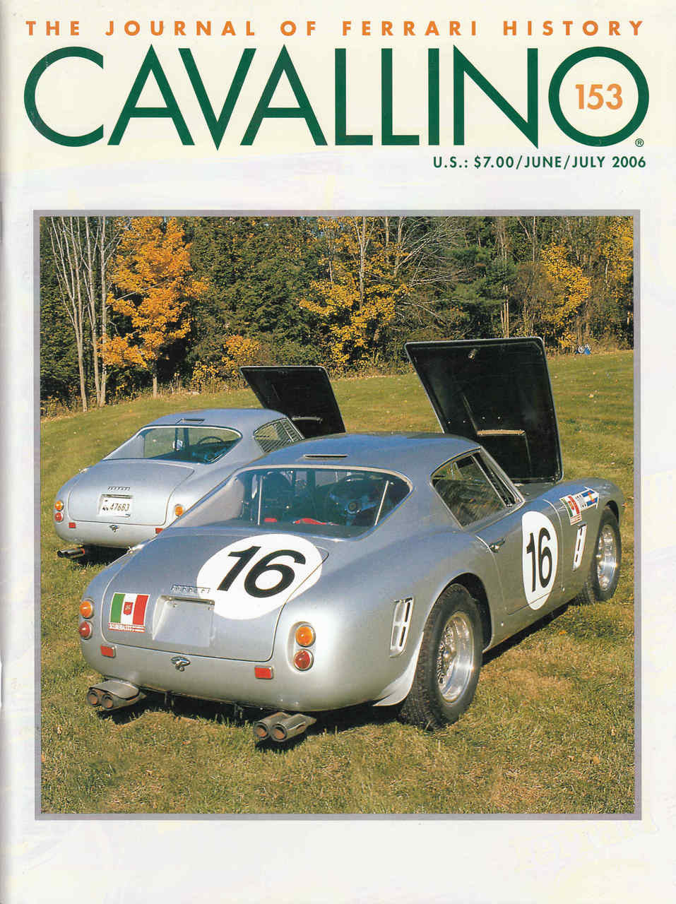 Cavallino The Enthusiast's Magazine of Ferrari Number 153 June / July 2006 (CAV153)