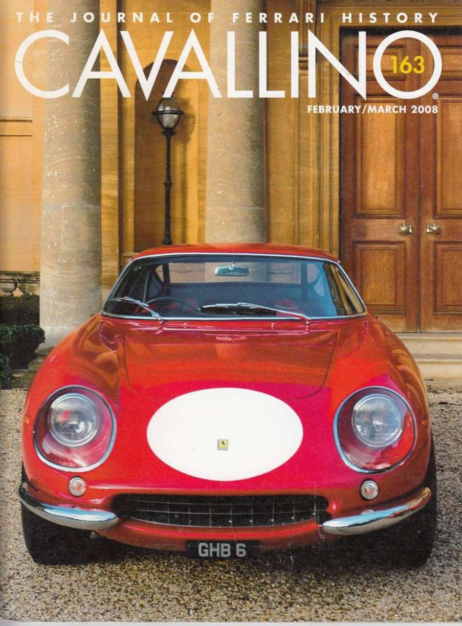 Cavallino The Enthusiast's Magazine of Ferrari Number 163 Feb/March 2008