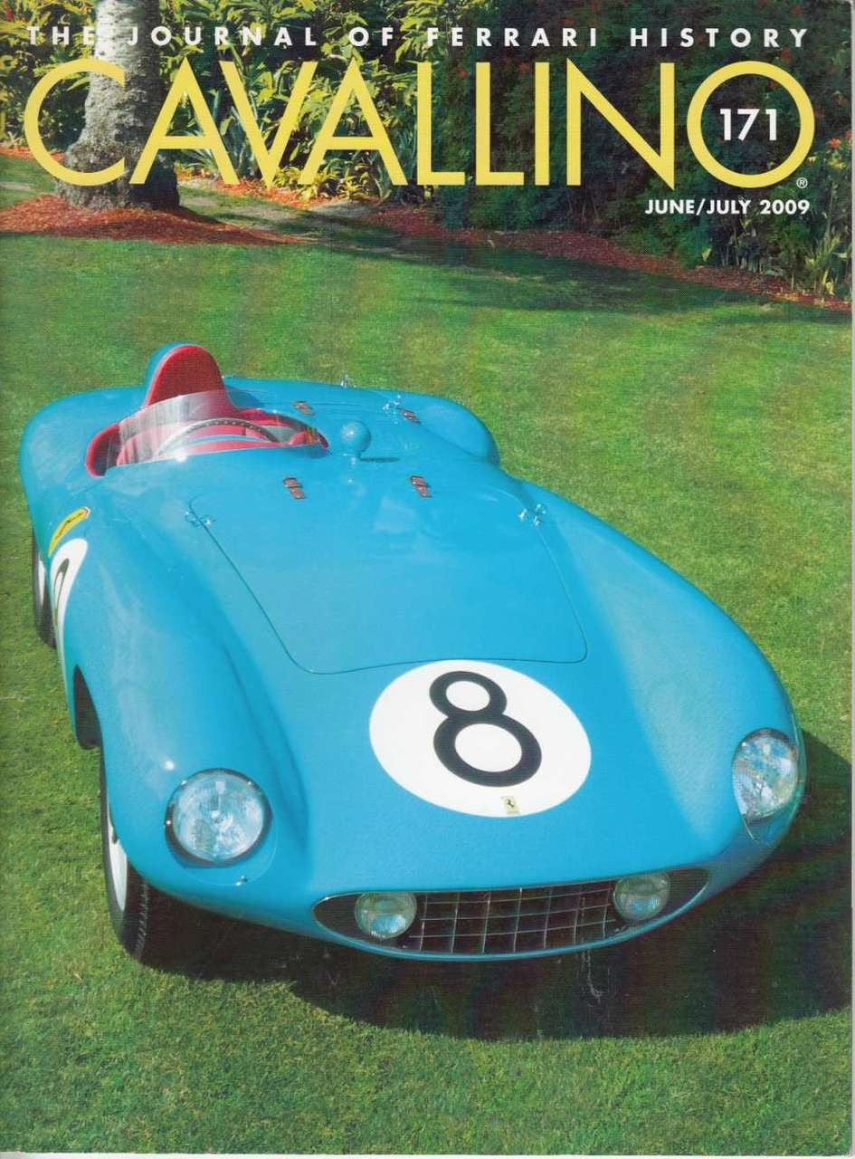 Cavallino The Enthusiast's Magazine of Ferrari Number 171 June/July 2009
