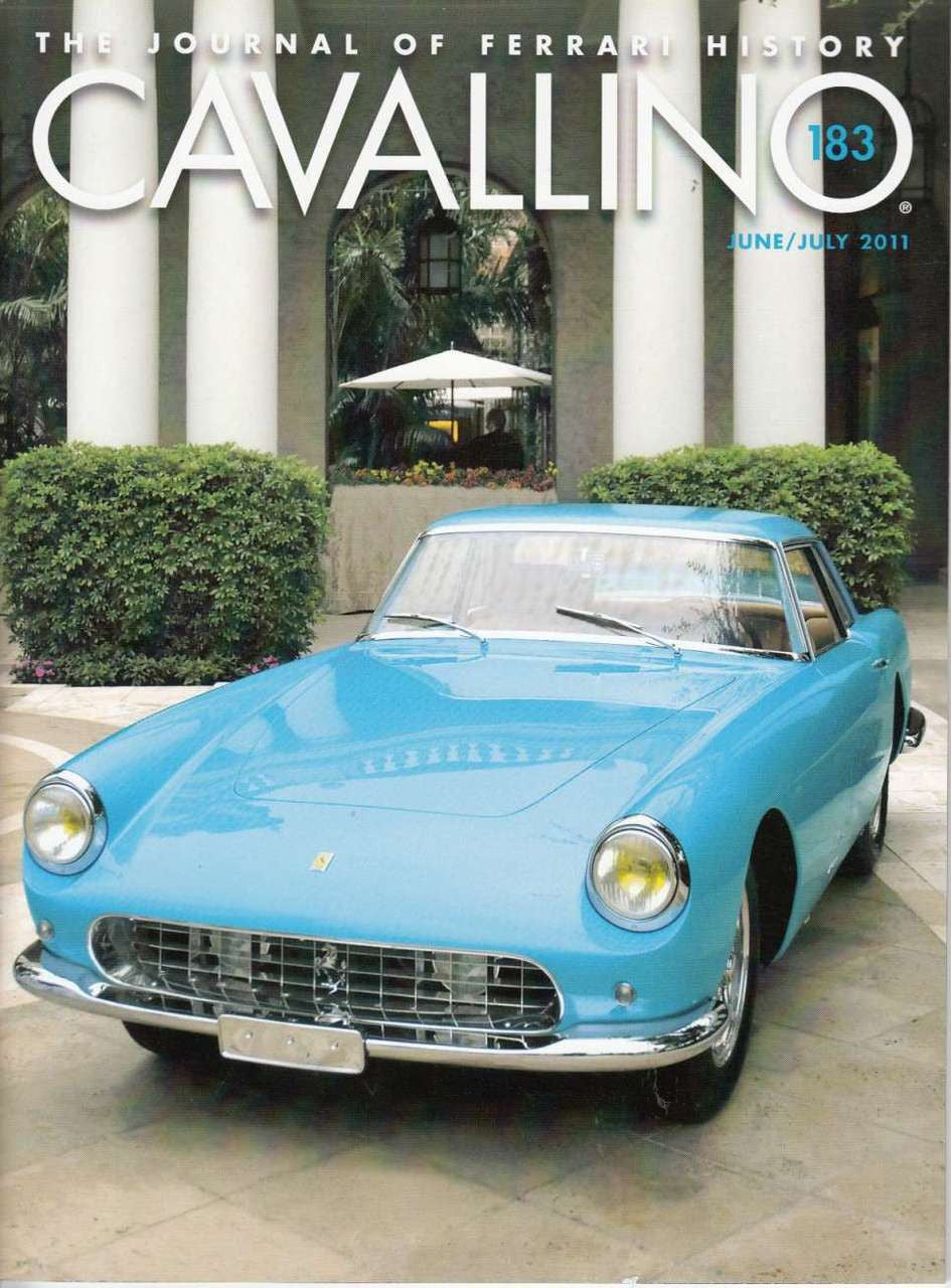 Cavallino The Enthusiast's Magazine of Ferrari Number 183 June/July 2011