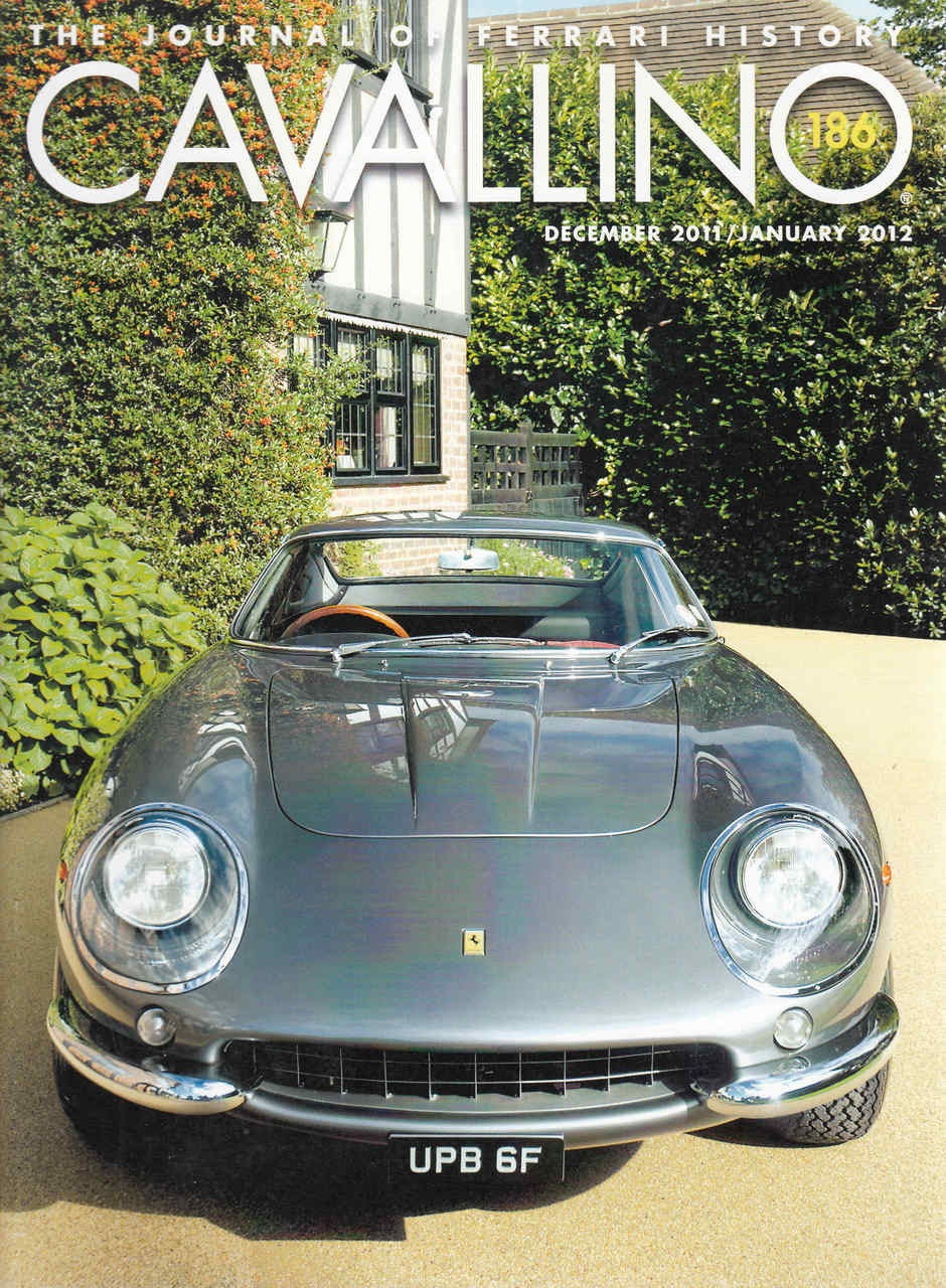 Cavallino The Enthusiast's Magazine of Ferrari Number 186 December 2011 - January 2012 (CAV186)