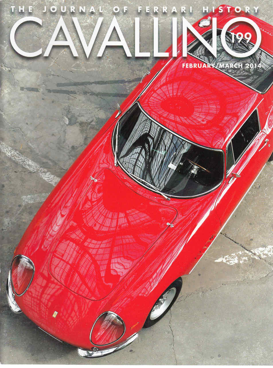 Cavallino The Enthusiast's Magazine of Ferrari Number 199 February / March 2014 (CAV199)