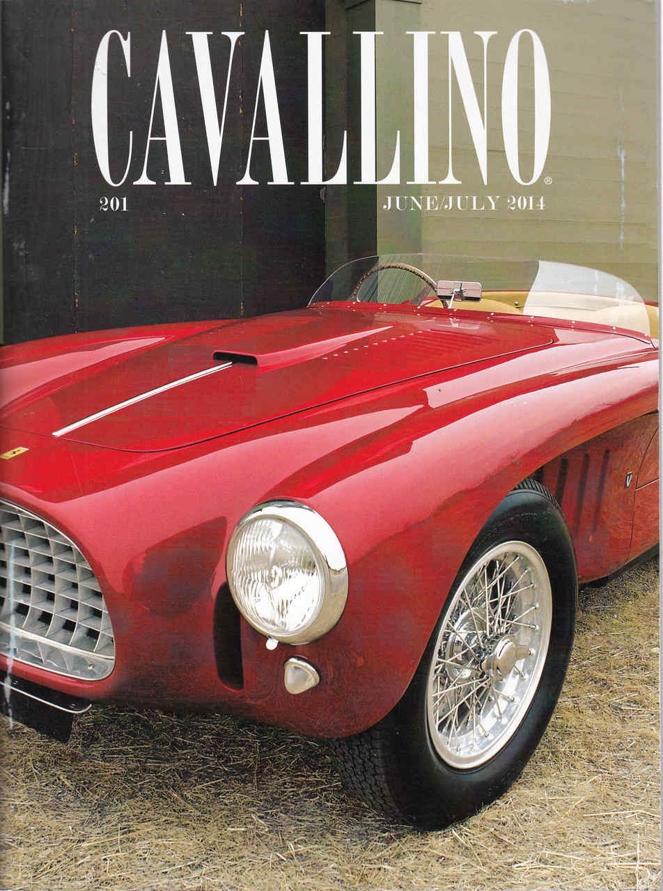 Cavallino The Enthusiast's Magazine of Ferrari Number 201 June / July 2014 (CAV201)
