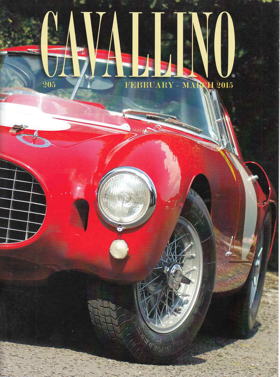 Cavallino The Enthusiast's Magazine of Ferrari Number 205 February / March 2015 (CAV205)