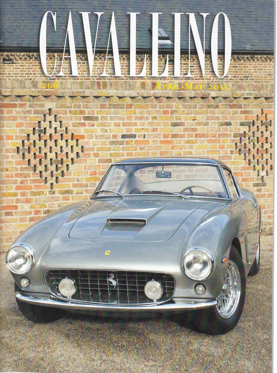Cavallino The Enthusiast's Magazine of Ferrari Number 206 April / May 2015 (CAV206)