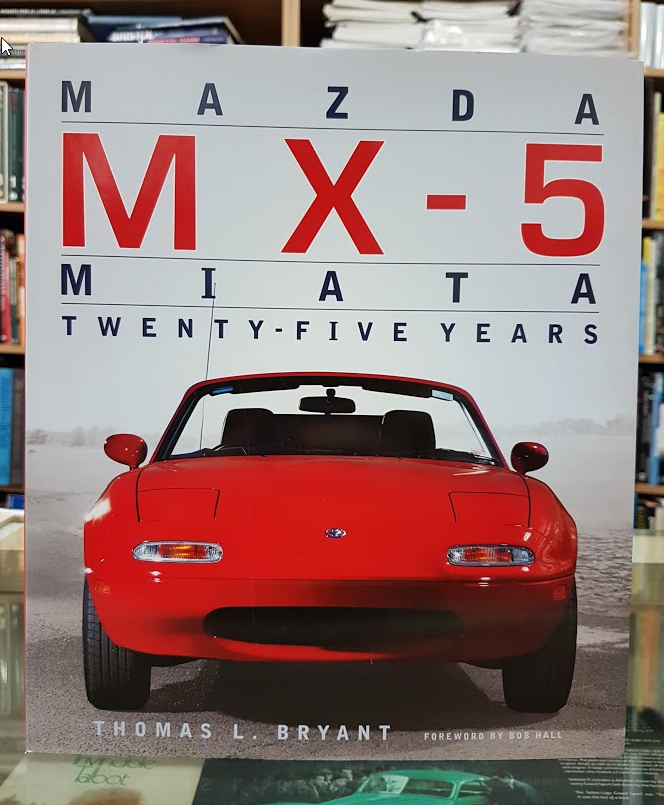 Mazda MX - 5 Miata Twenty - Five Years