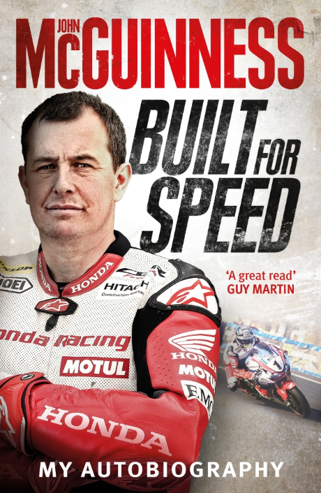 John McGuinness Built for Speed - My Autobiography