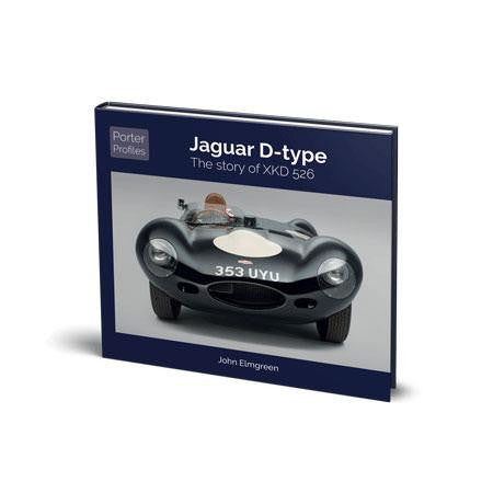 Jaguar D-type - The story of XKD 526 (John Elmgreen, Porter Profiles)