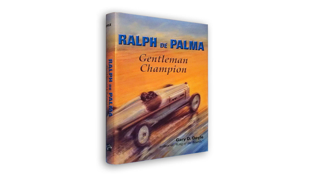 Signed Ralph DePalma book, Gentleman Champion, blue cover with racing car artwork