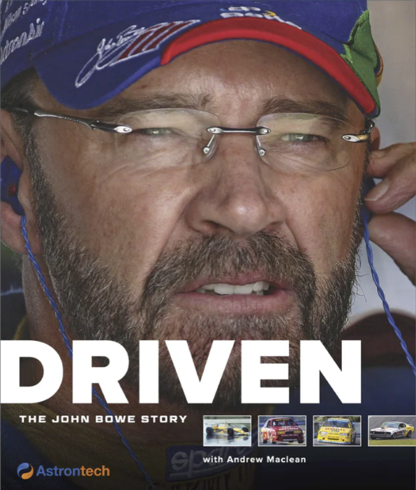 Driven - The John Bowe Story