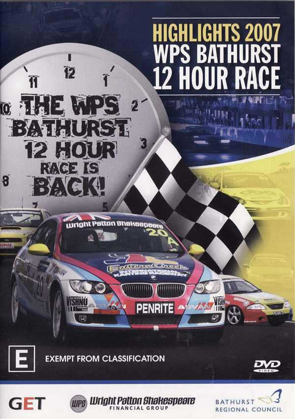 Highlights 2007 WSP Bathurst 12 Hour Race DVD