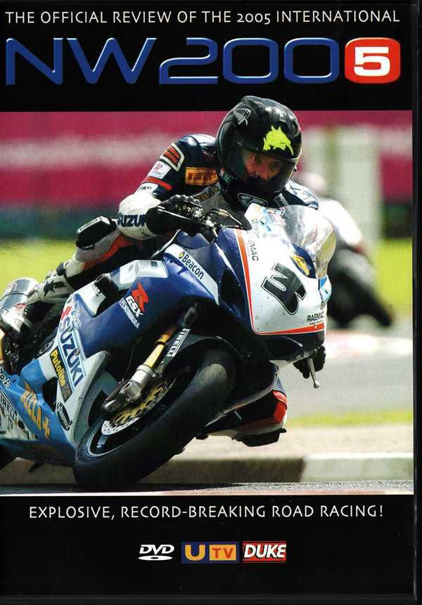 NW 200: Official Review of The 2005 International DVD
