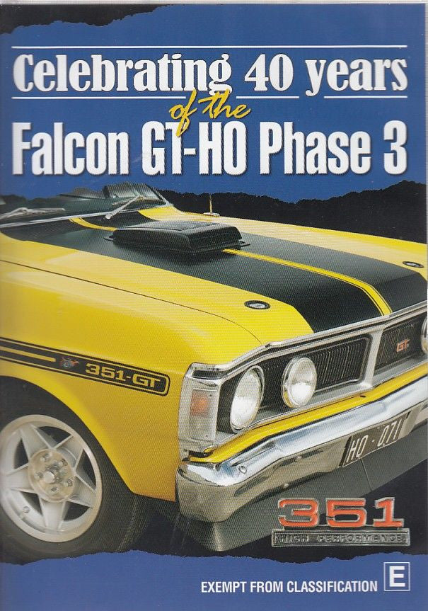 Celebrating 40 Years of the Ford Falcon GT-HO Phase 3 DVD