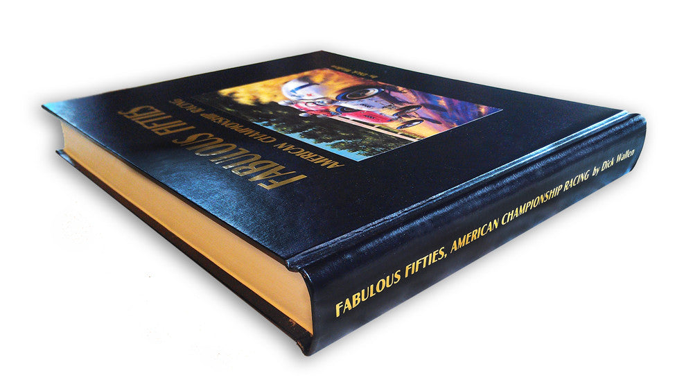 Fabulous Fifties: American Championship Racing (Dick Wallen)