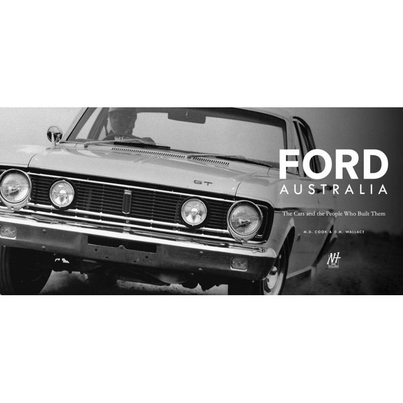 Ford Australia: The Cars and the People That Built Them