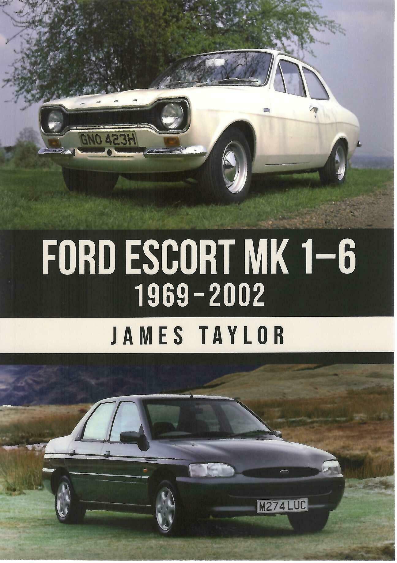 Ford Escort Mk1-6 book cover, cream classic car photo and James Taylor text