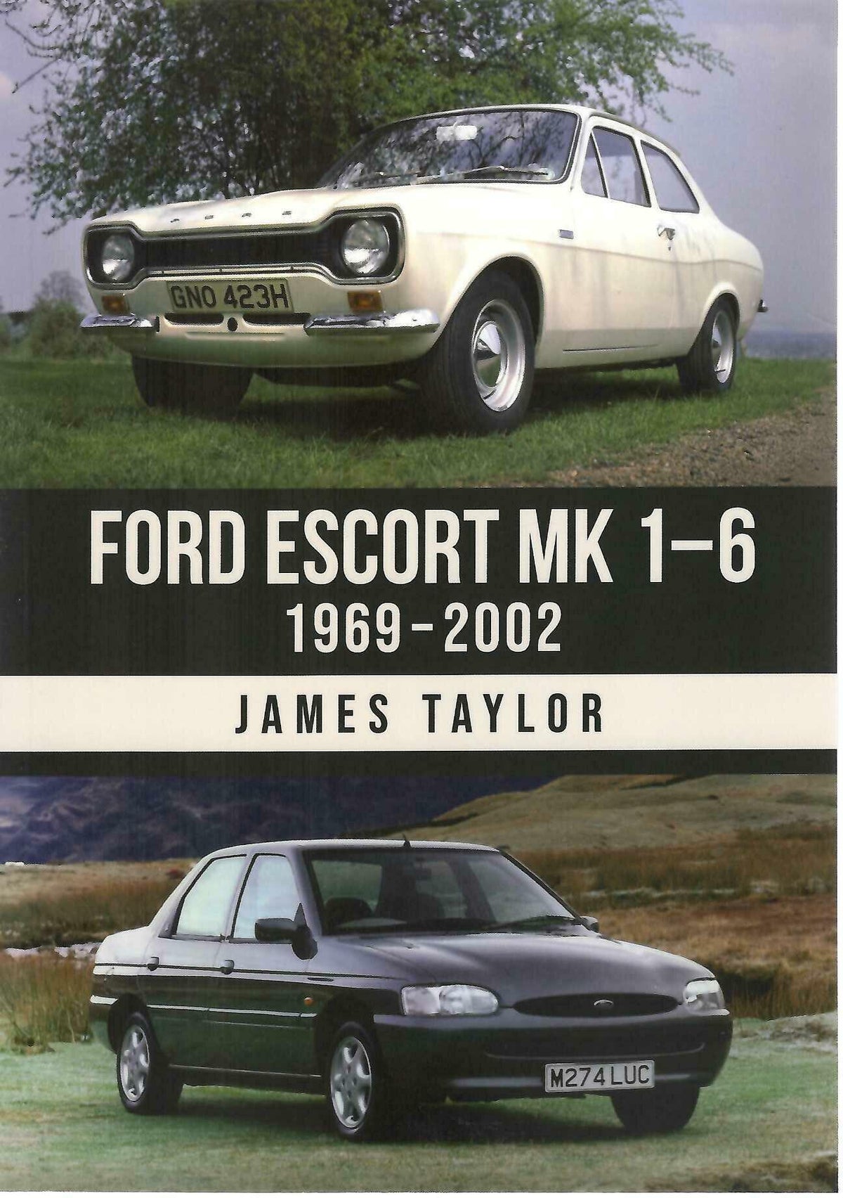 Ford Escort Mk1-6 book cover, cream classic car photo and James Taylor text