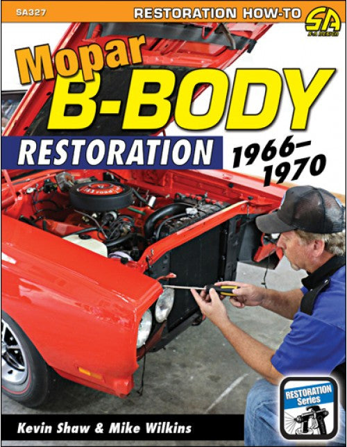 Mopar B-Body Restoration 1966-1970 how-to book cover, red car and engine, Kevin Shaw & Mike Wilkins