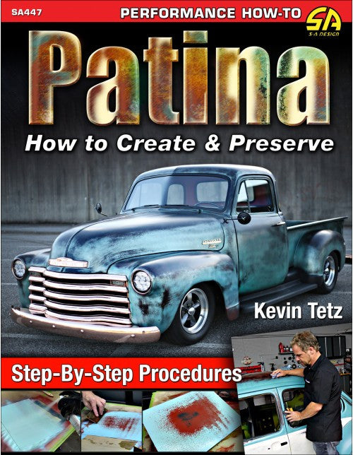 Patina how to create and preserve (Kevin Tetz) (9781613254677)