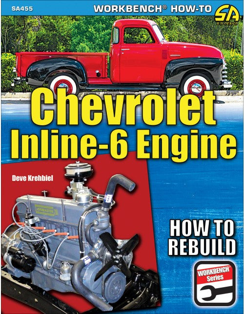 Chevrolet Inline-6 Engine - How to Rebuild (SA455) (9781613254882)