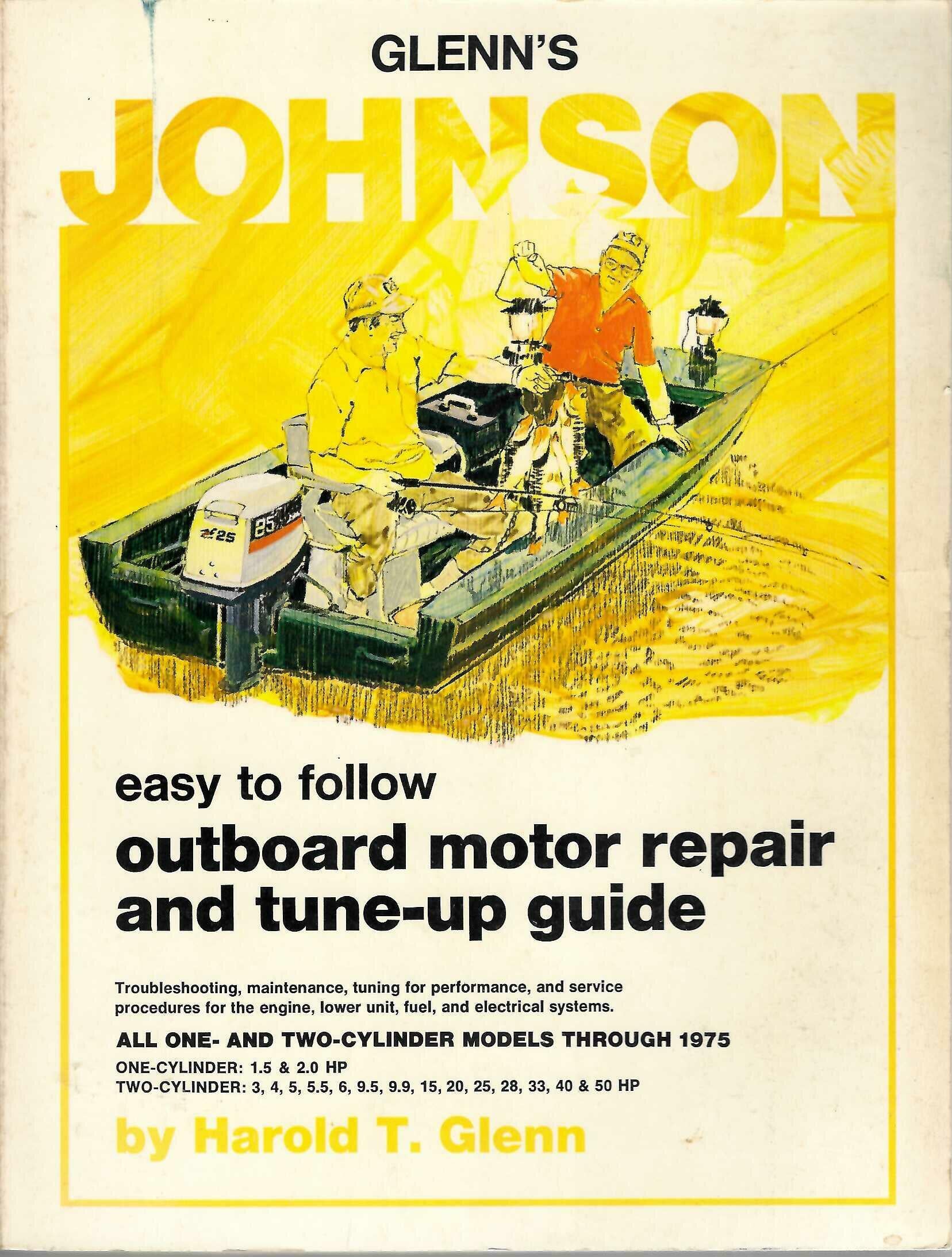Glenn's Johnson Outboard Motor Repair & Tune-Up Guide – Harold T. Glenn (1975)