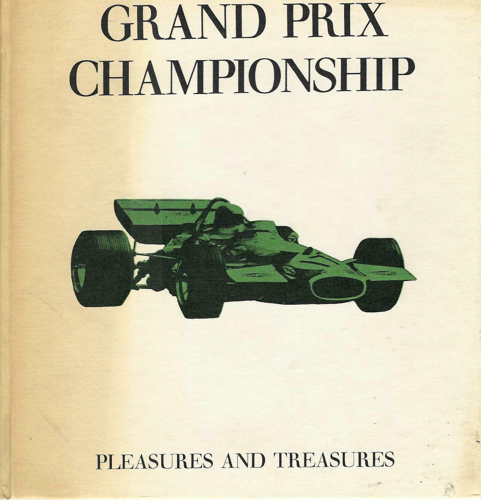 Grand Prix Championship 1950-70 - Anthony Pritchard 1971 Hardcover Book