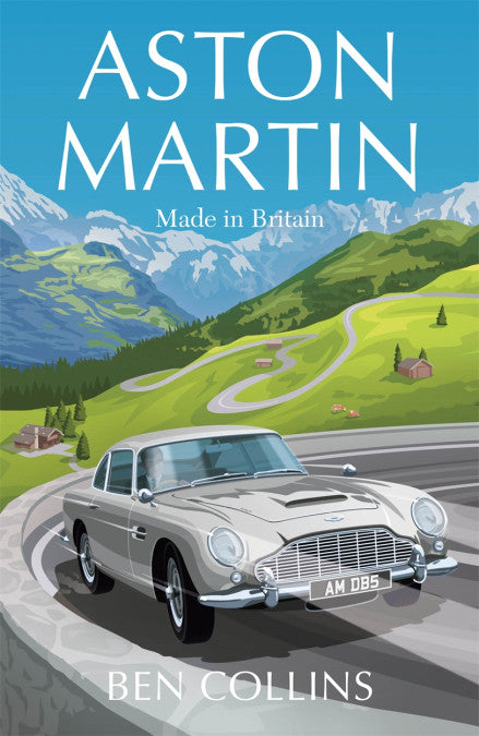 Aston Martin - Made in Britain (Ben Collins) (9781529410785)