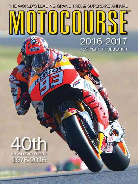 Motocourse 2016 - 2017 (No. 41) Grand Prix and Superbike Annual