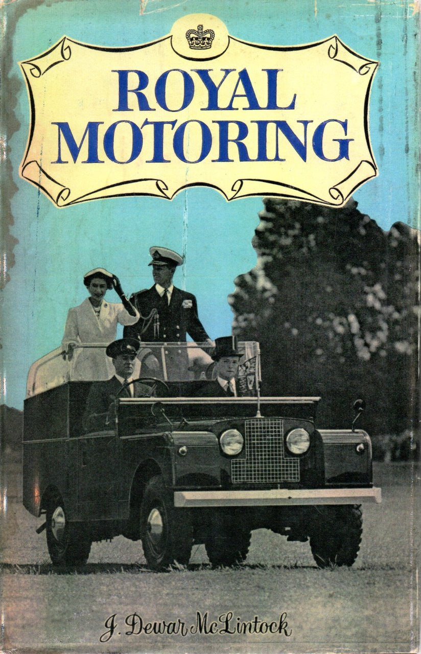 Royal Motoring - J Dewar McLintock