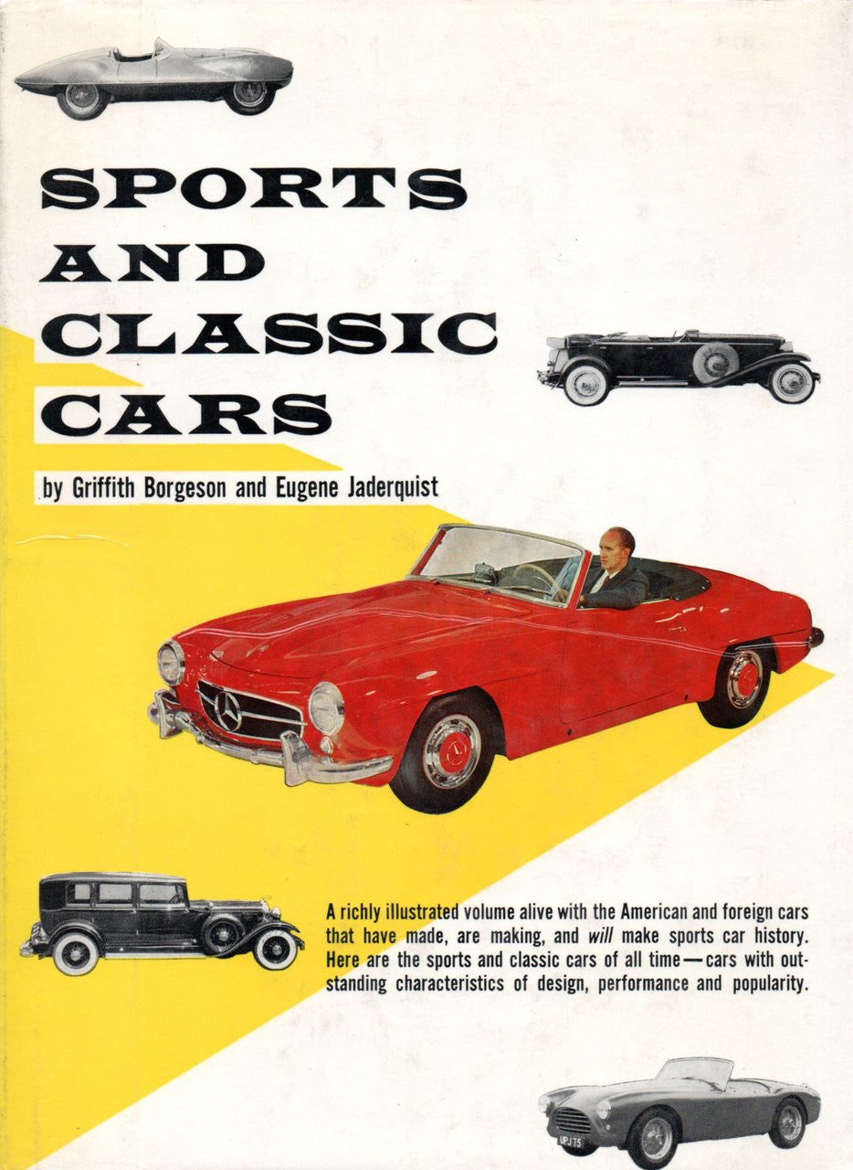 Sports And Classic Cars by Griffith Boreson and Eugene Jaderquist