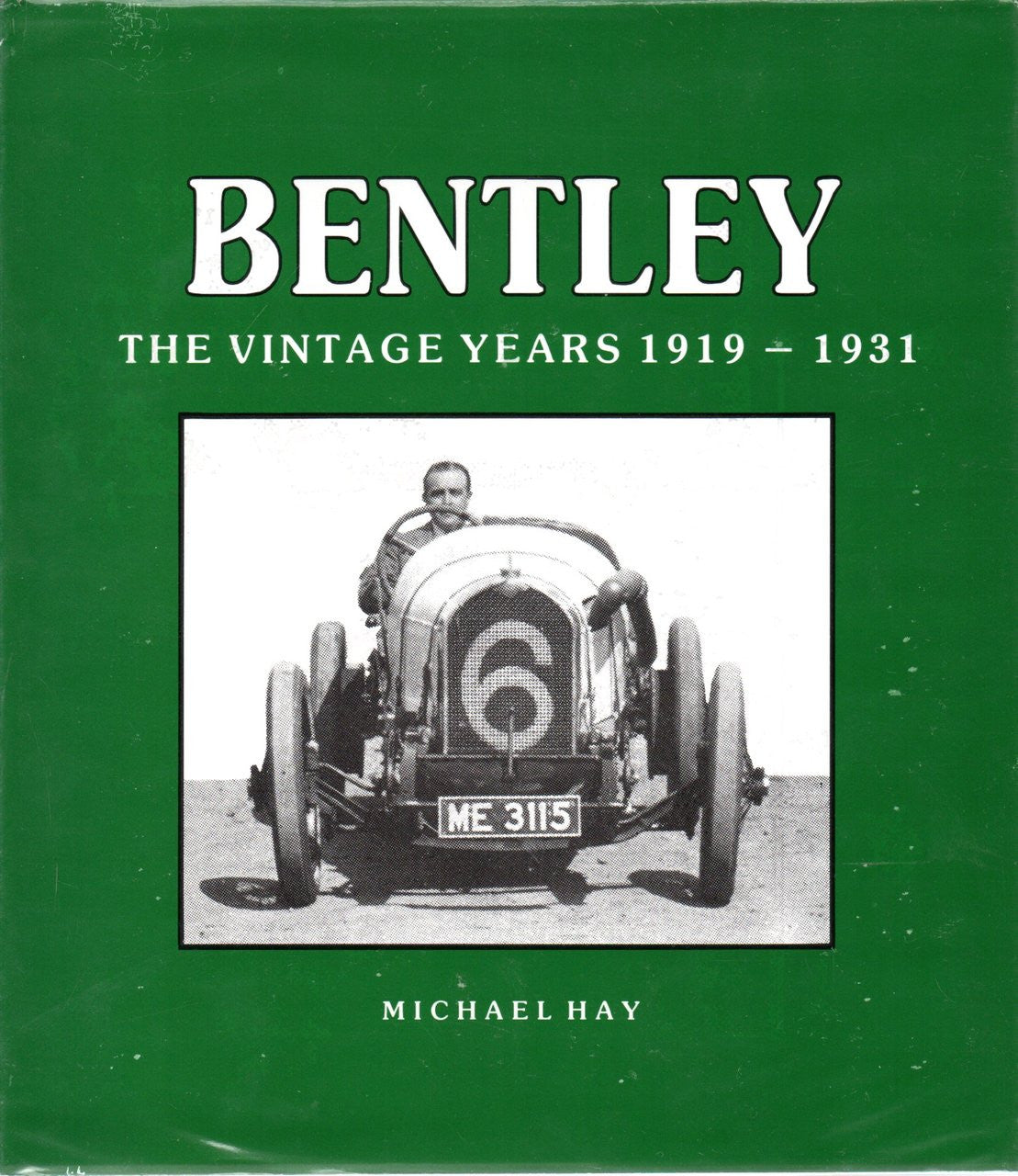 Bentley - The Vintage Years 1919-1931