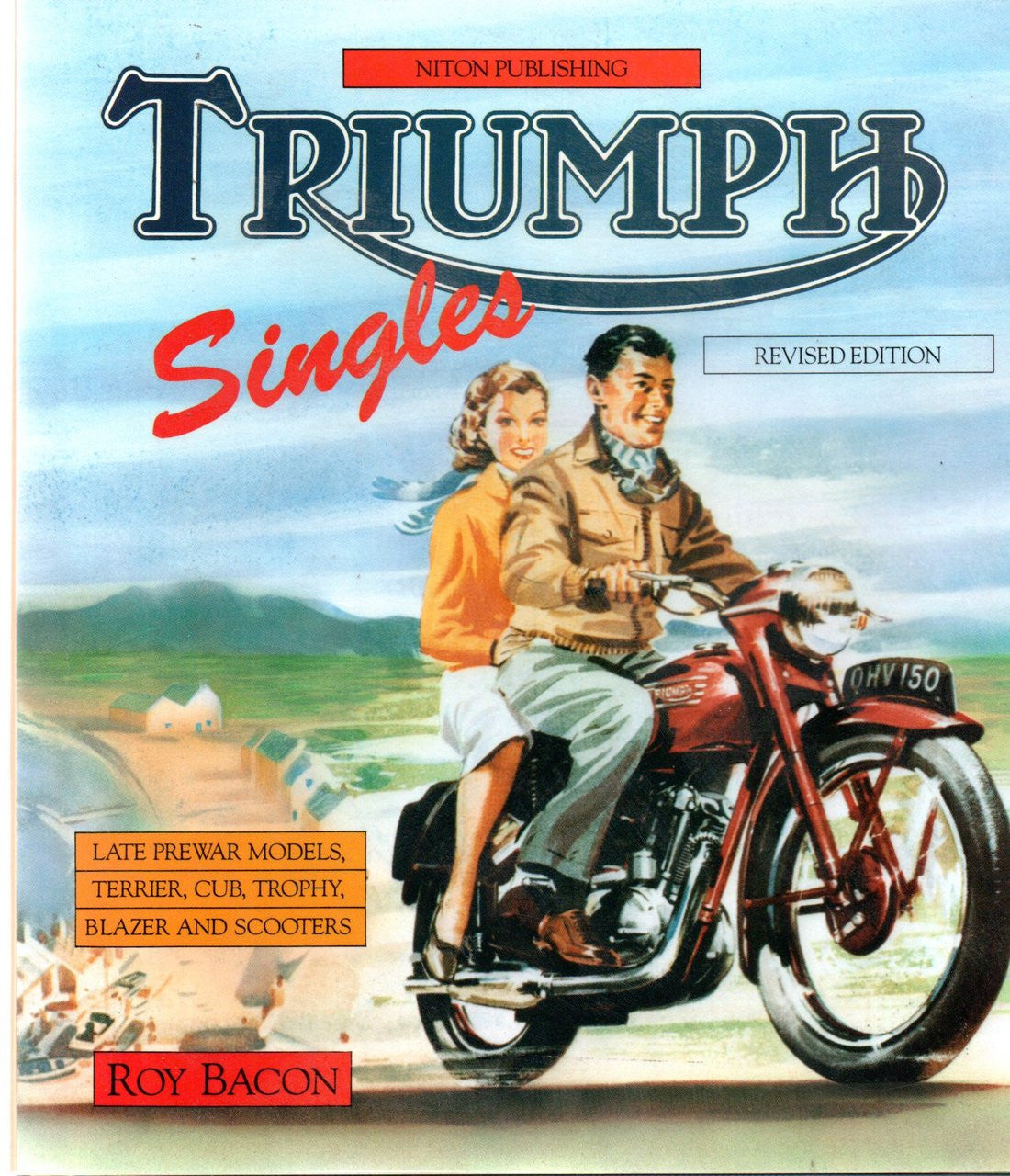 Triumph Singles (Roy H. Bacon, Hardcover, Revised Edition 1997) (9781855790094)