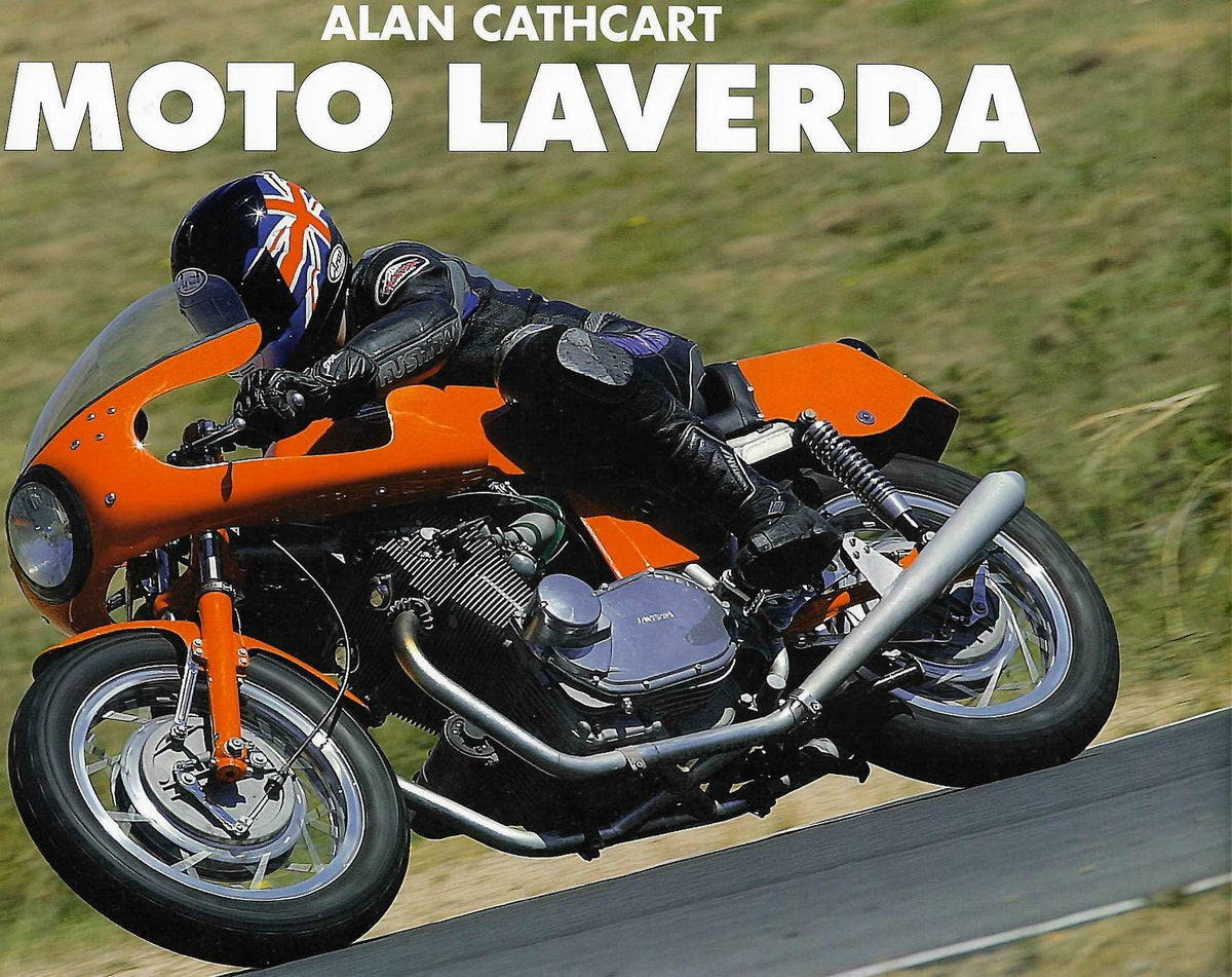 Moto Laverda by Alan Cathcart - Hardcover