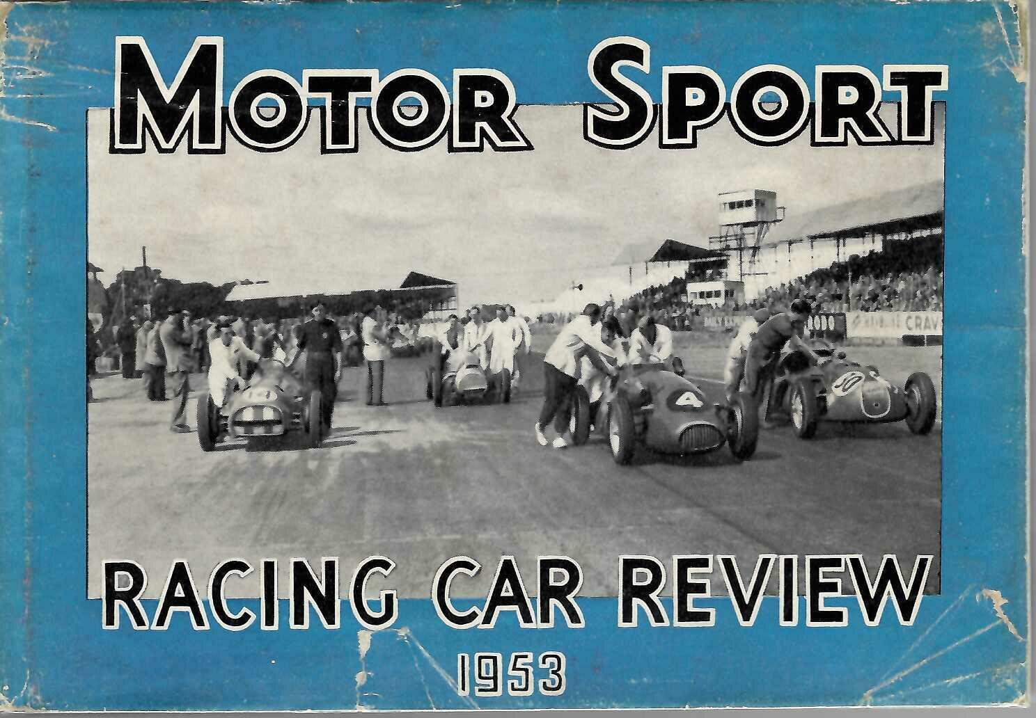 Motor Sport Racing Car Review 1953 – Denis Jenkinson