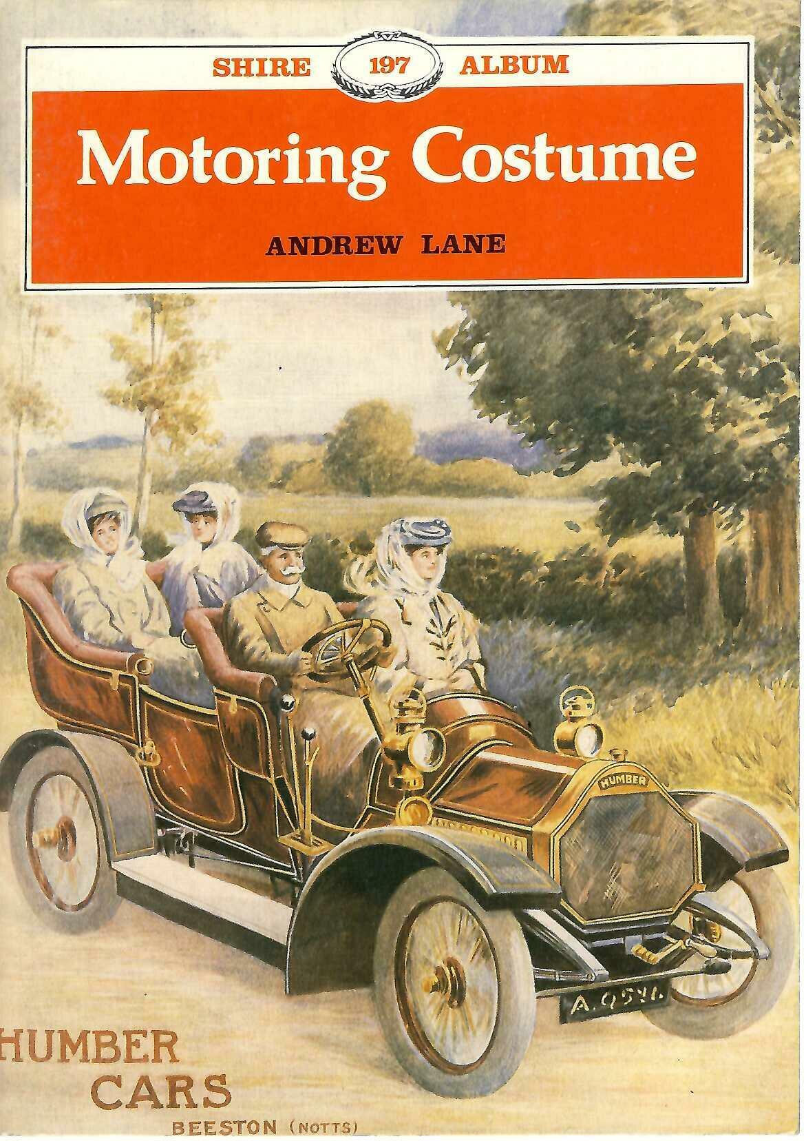 Motoring Costume by Andrew Lane (Shire Album 197 Paperback)