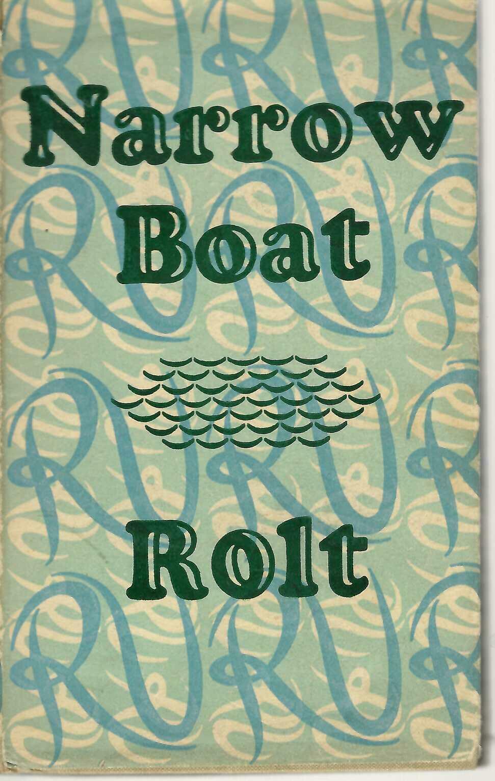 Narrow Boat by L. T. C. Rolt (1946 Readers Union Hardcover Edition)