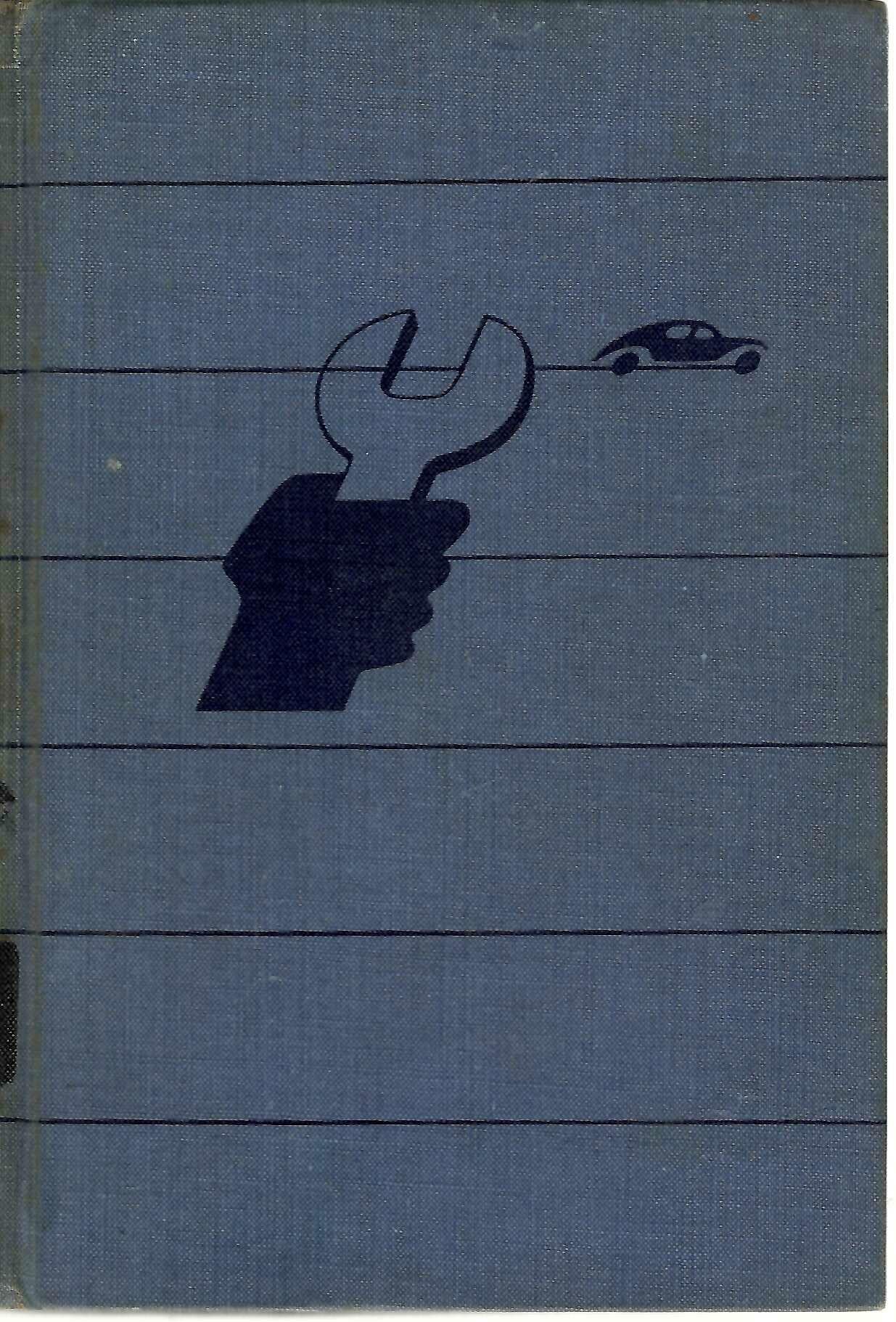 Odhams Motor Manual: How Your Car Works and How to Service It by Staton Abbey - 1956 Hardcover