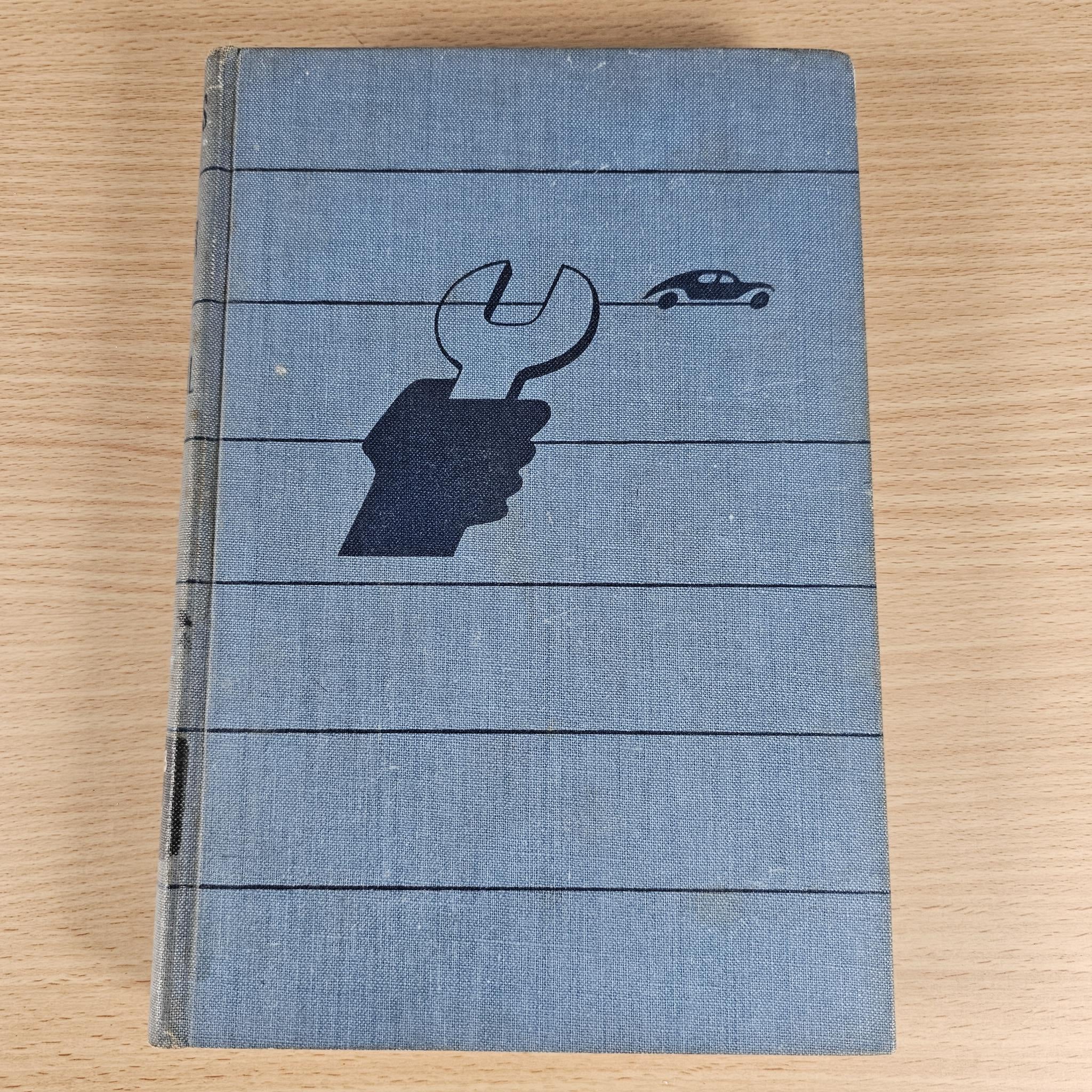 Odhams Motor Manual: How Your Car Works and How to Service It by Staton Abbey - 1956 Hardcover