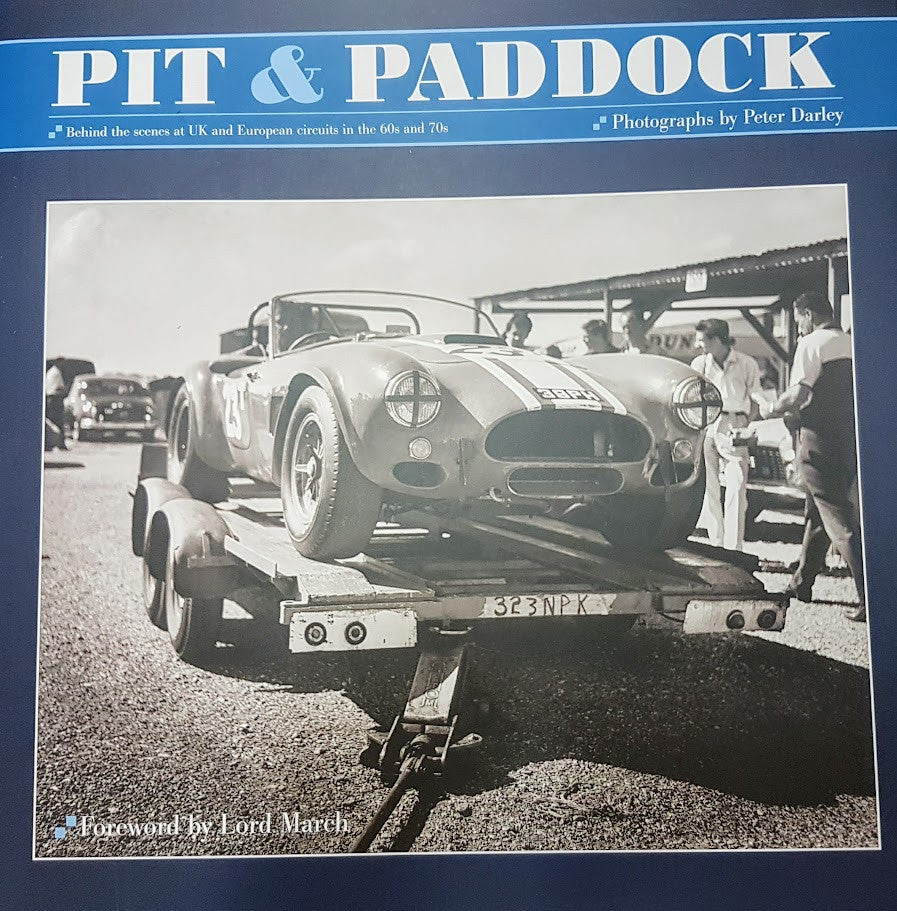 Pit & Paddock: Unseen 60s & 70s European Motor Racing Images (Limited Slipcased Edition)