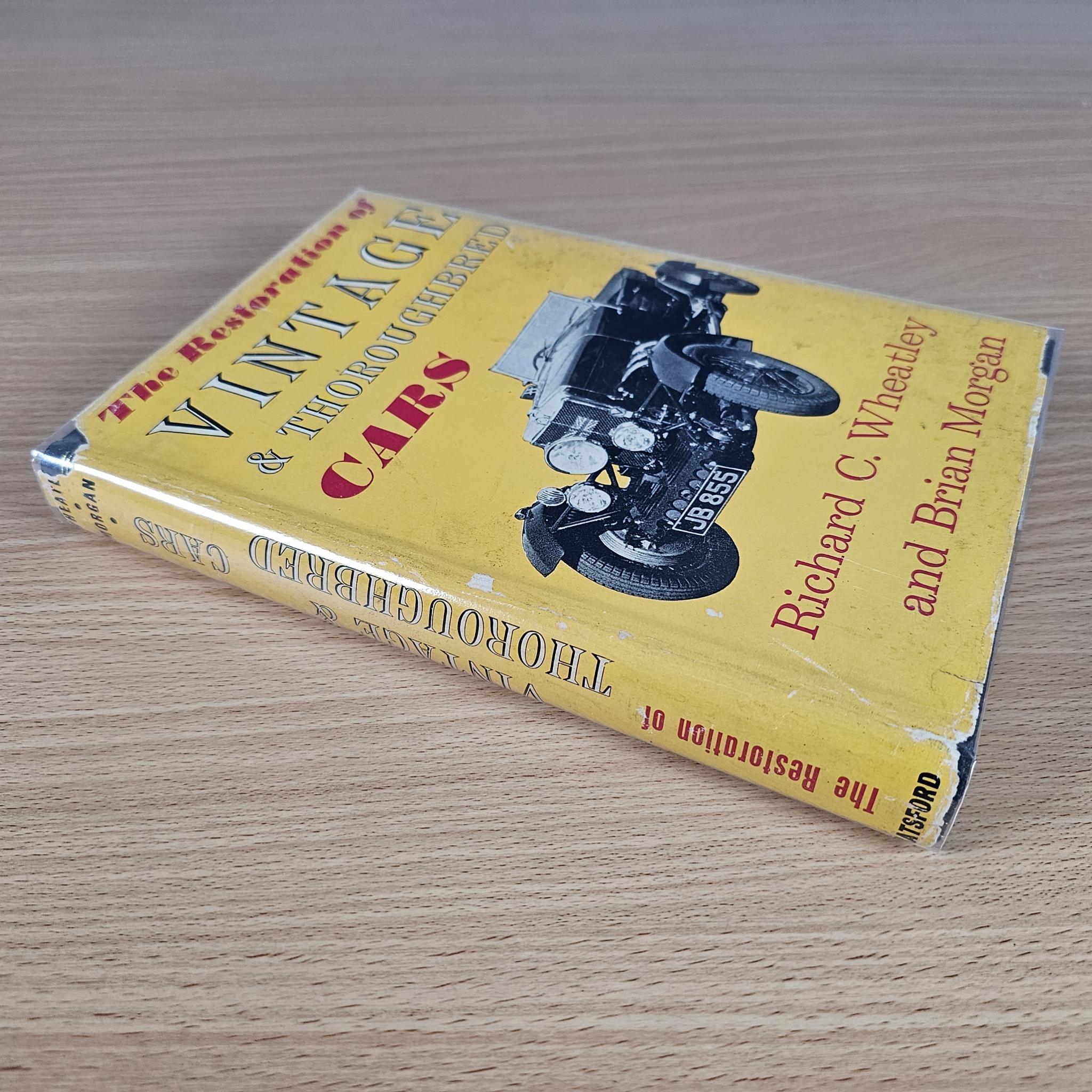 The Restoration of Vintage and Thoroughbred Cars by Wheatley & Morgan - 1960 Hardcover