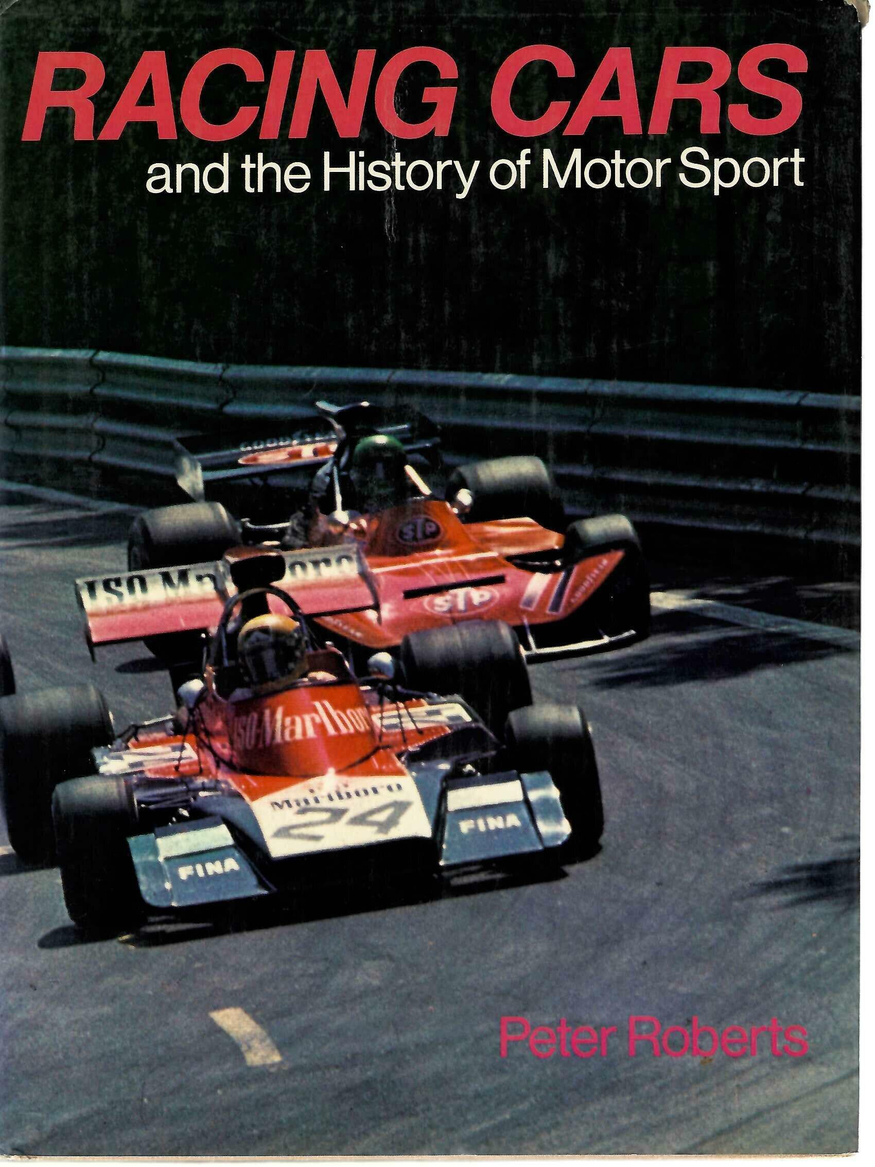 Racing Cars and the History of Motor Sport by Peter Roberts (1973 Hardcover Vintage Motorsport Book)
