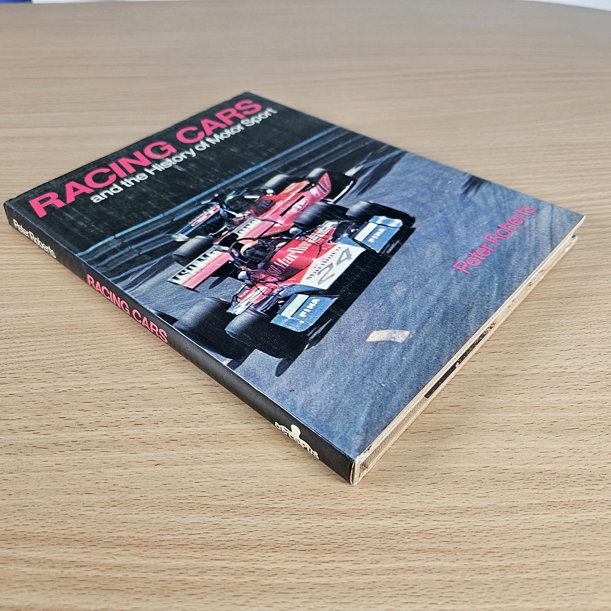 Racing Cars and the History of Motor Sport by Peter Roberts (1973 Hardcover Vintage Motorsport Book)