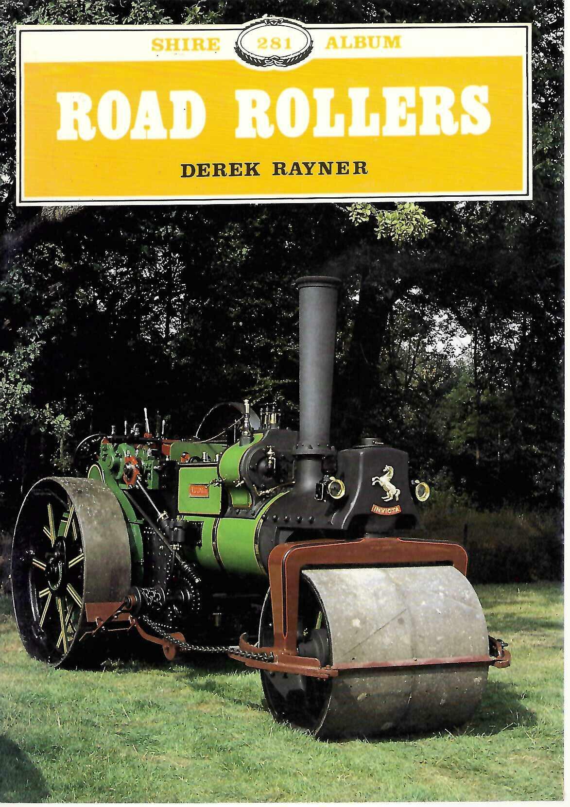 Road Rollers by Derek Rayner (Shire Album 281 Paperback)